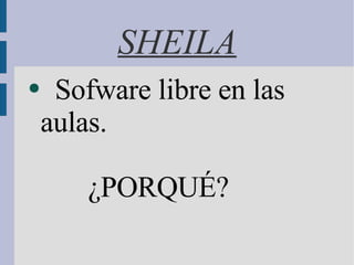 SHEILA ,[object Object]