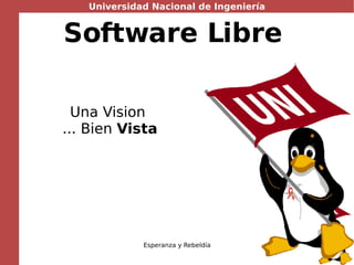 Software Libre  Una Vision  ... Bien  Vista 