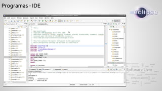 Programas - IDE
 