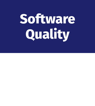 Software
Quality
 