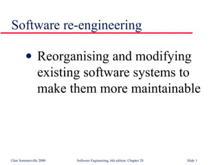 Software re-engineering ,[object Object]