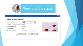 View blood details:
 