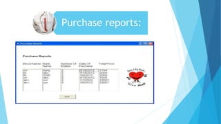 Purchase reports:
 
