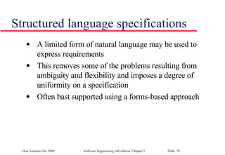 Structured language specifications ,[object Object],[object Object],[object Object]