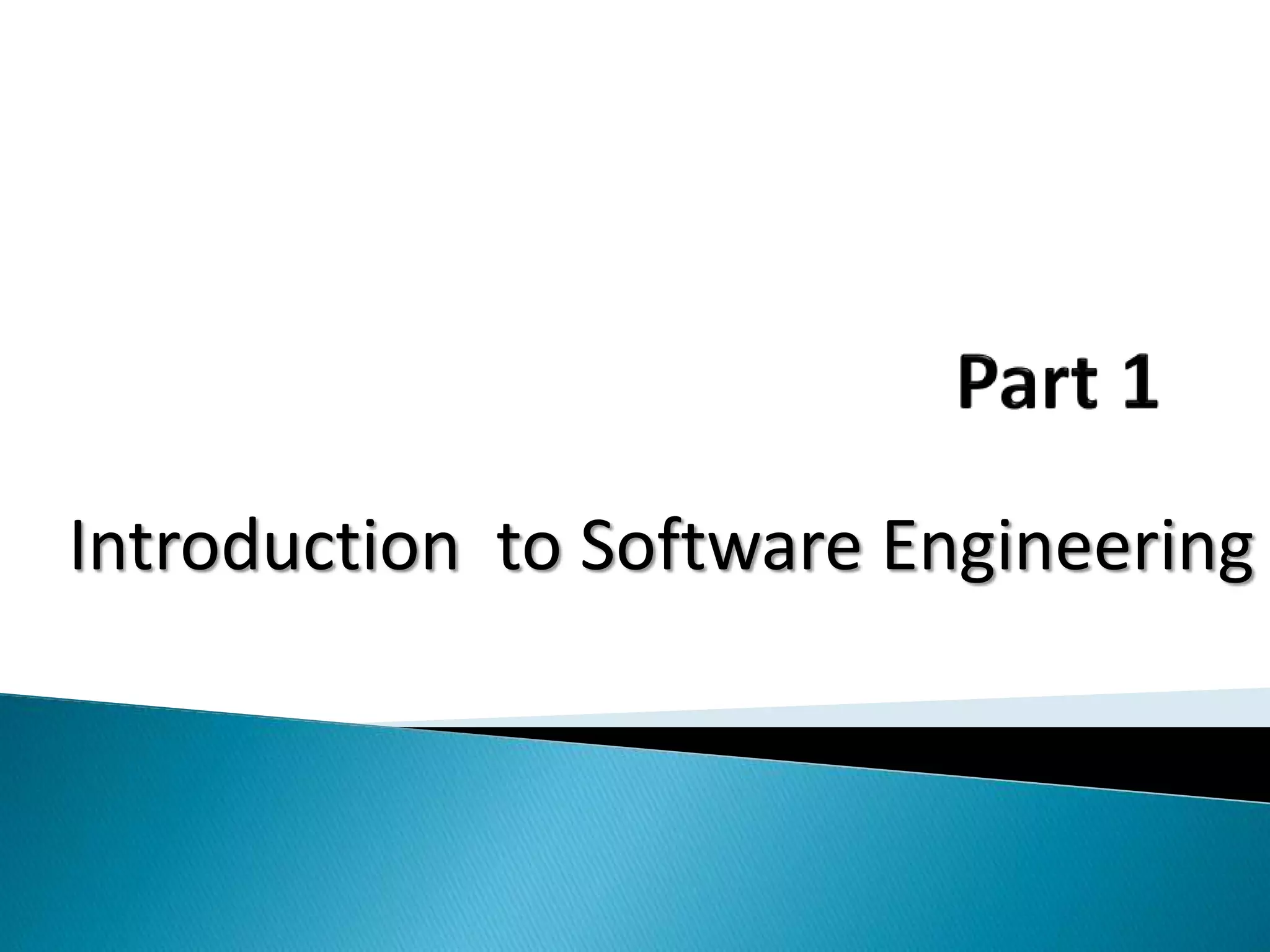 Introduction to Software Engineering
 