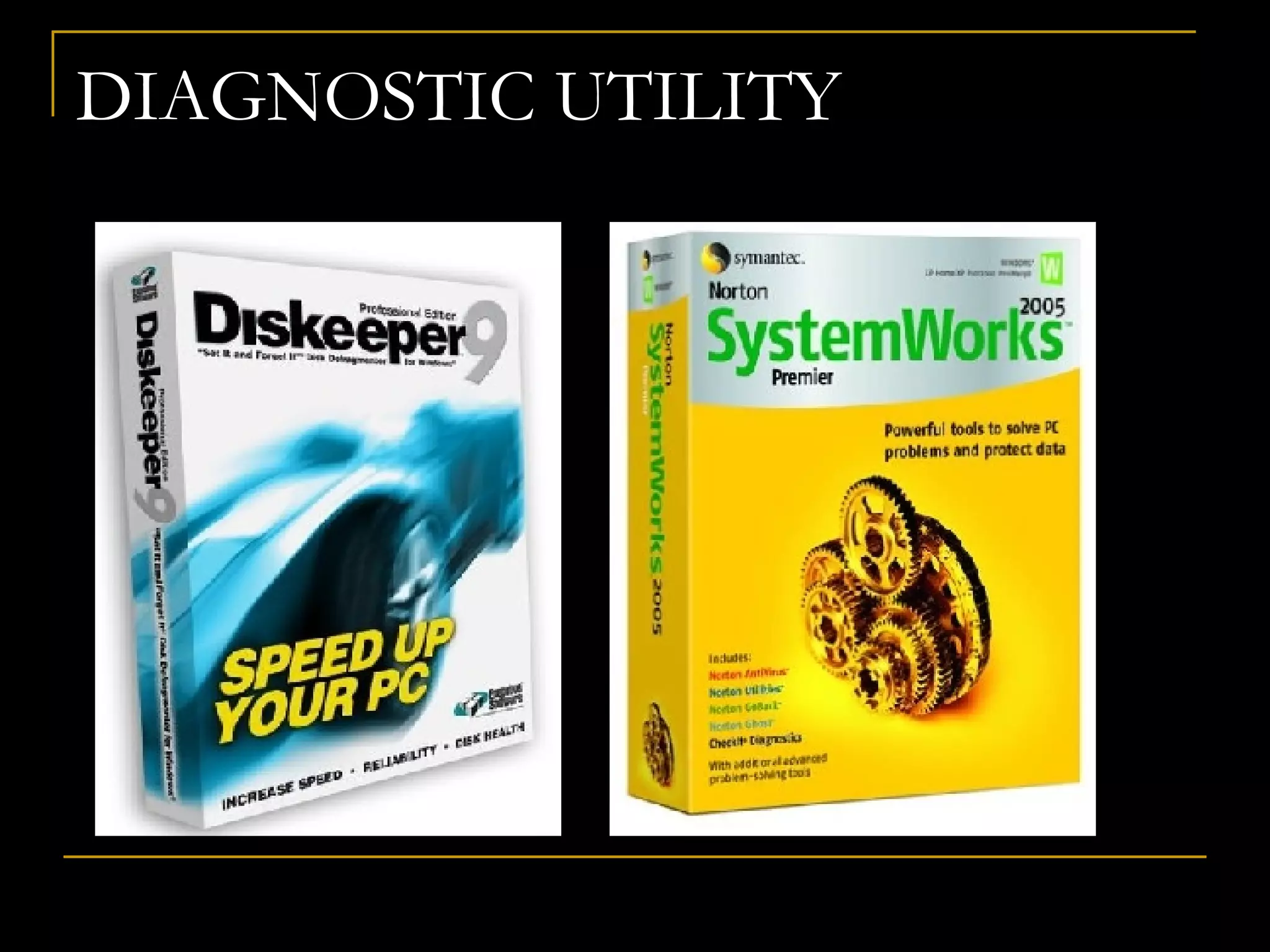 DIAGNOSTIC UTILITY 