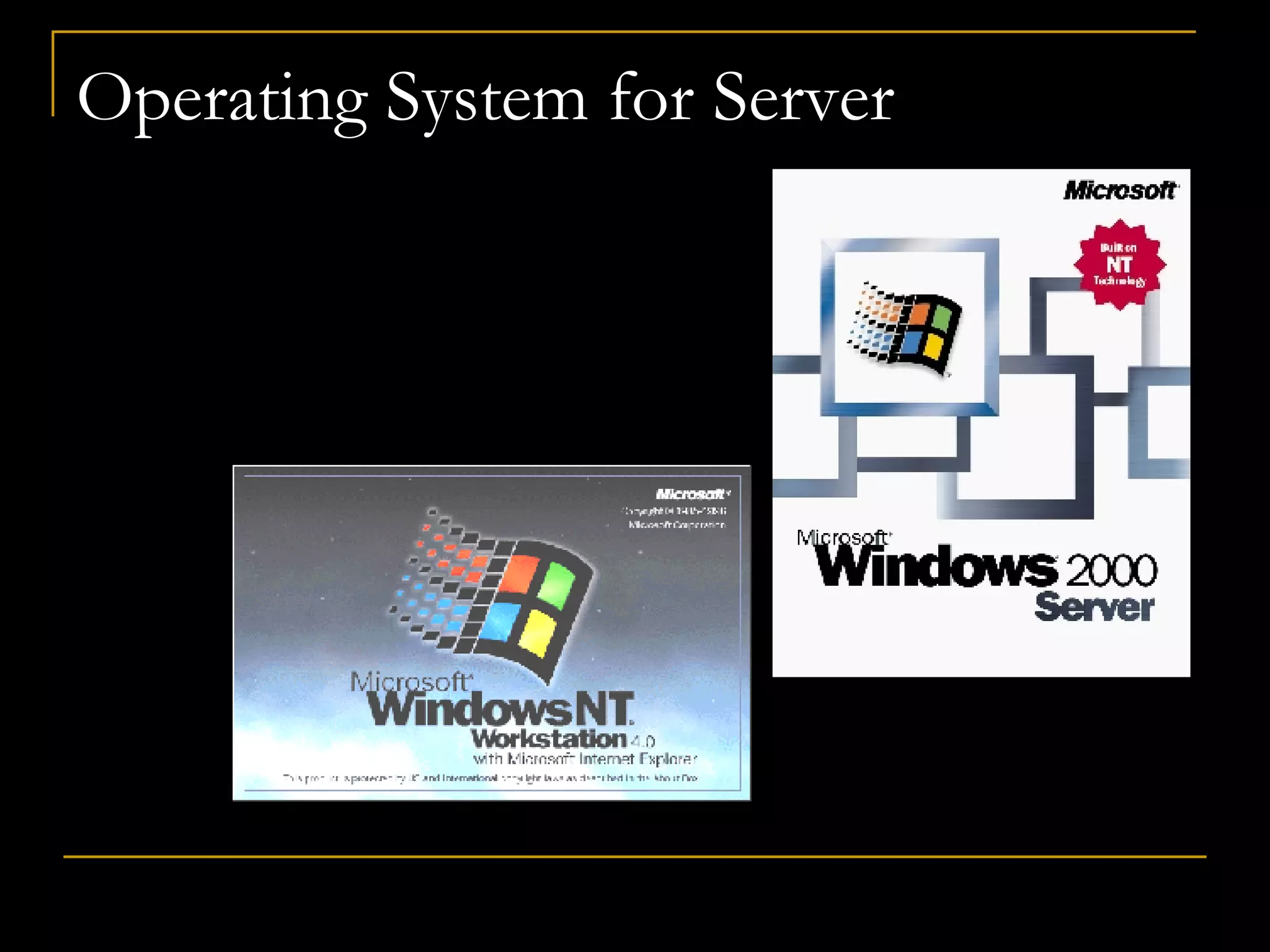 Operating System for Server 
