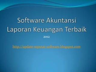 2012

http://update-seputar-software.blogspot.com
 