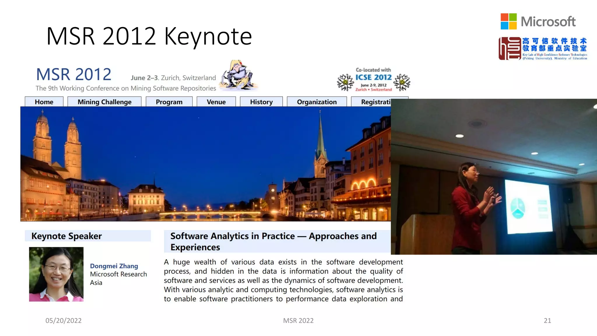 MSR 2012 Keynote
05/20/2022 MSR 2022 21
 