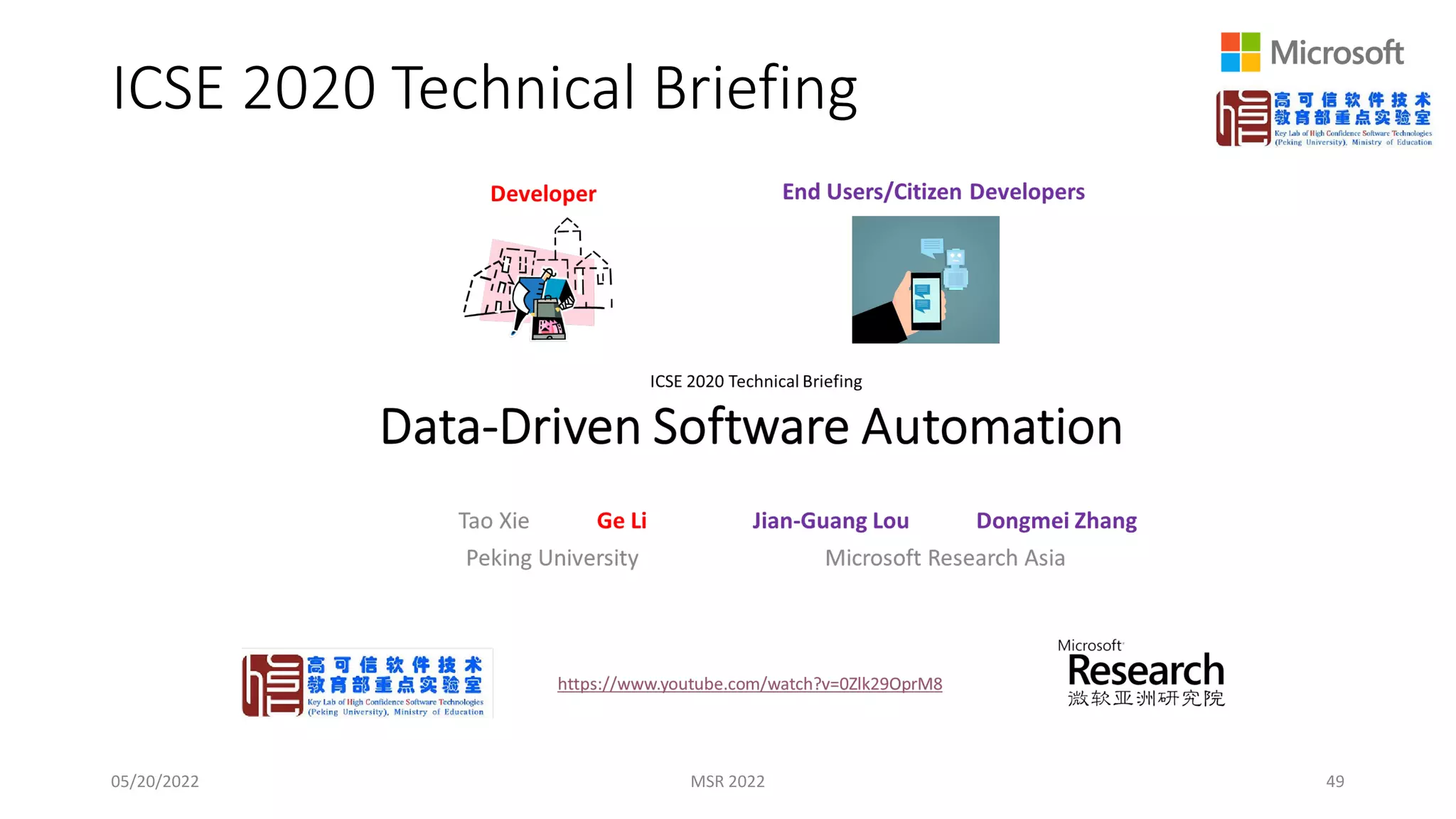 ICSE 2020 Technical Briefing
05/20/2022 MSR 2022 49
 