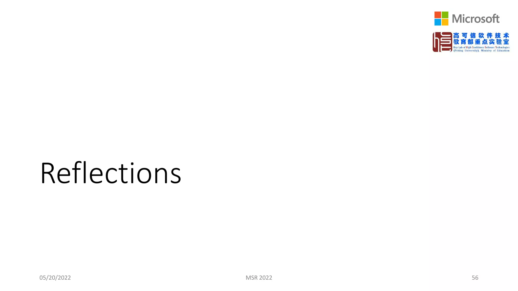 Reflections
05/20/2022 MSR 2022 56
 