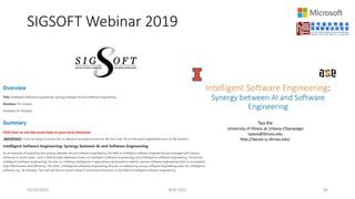 SIGSOFT Webinar 2019
05/20/2022 MSR 2022 46
 
