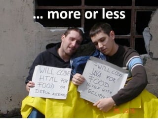 … more or less
 