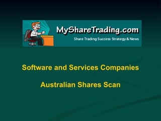 Software and Services Companies Australian Shares Scan 