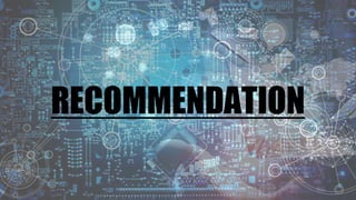 RECOMMENDATION
 