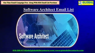 816-286-4114|info@globalb2bcontacts.com| www.globalb2bcontacts.com
Software Architect Email List
 
