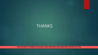 THANKS
If you feel that it is helpful and worthy to share with others then please like and share the same.
 