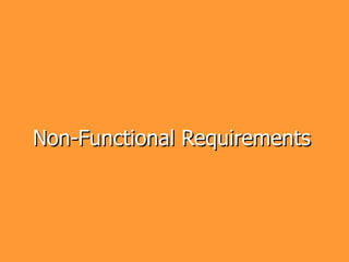 Non-Functional Requirements
 