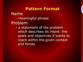 Pattern Format
 