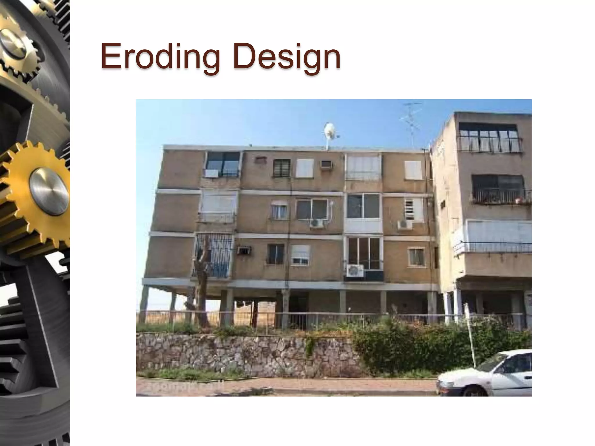 Eroding Design 