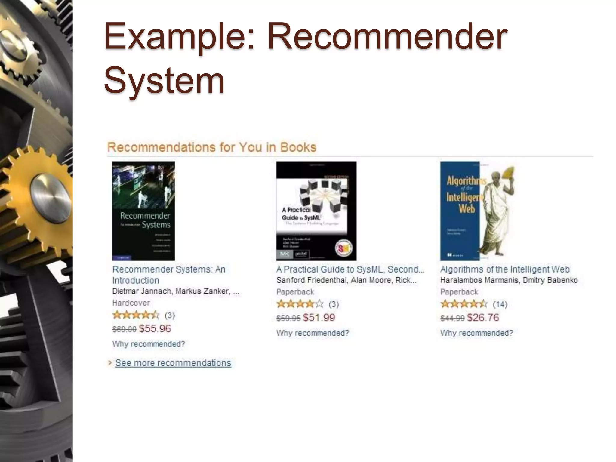 Example: Recommender System 