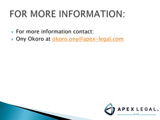 For more information contact:
 Ony Okoro at okoro.ony@apex-legal.com
 