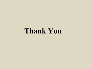 Thank You
 