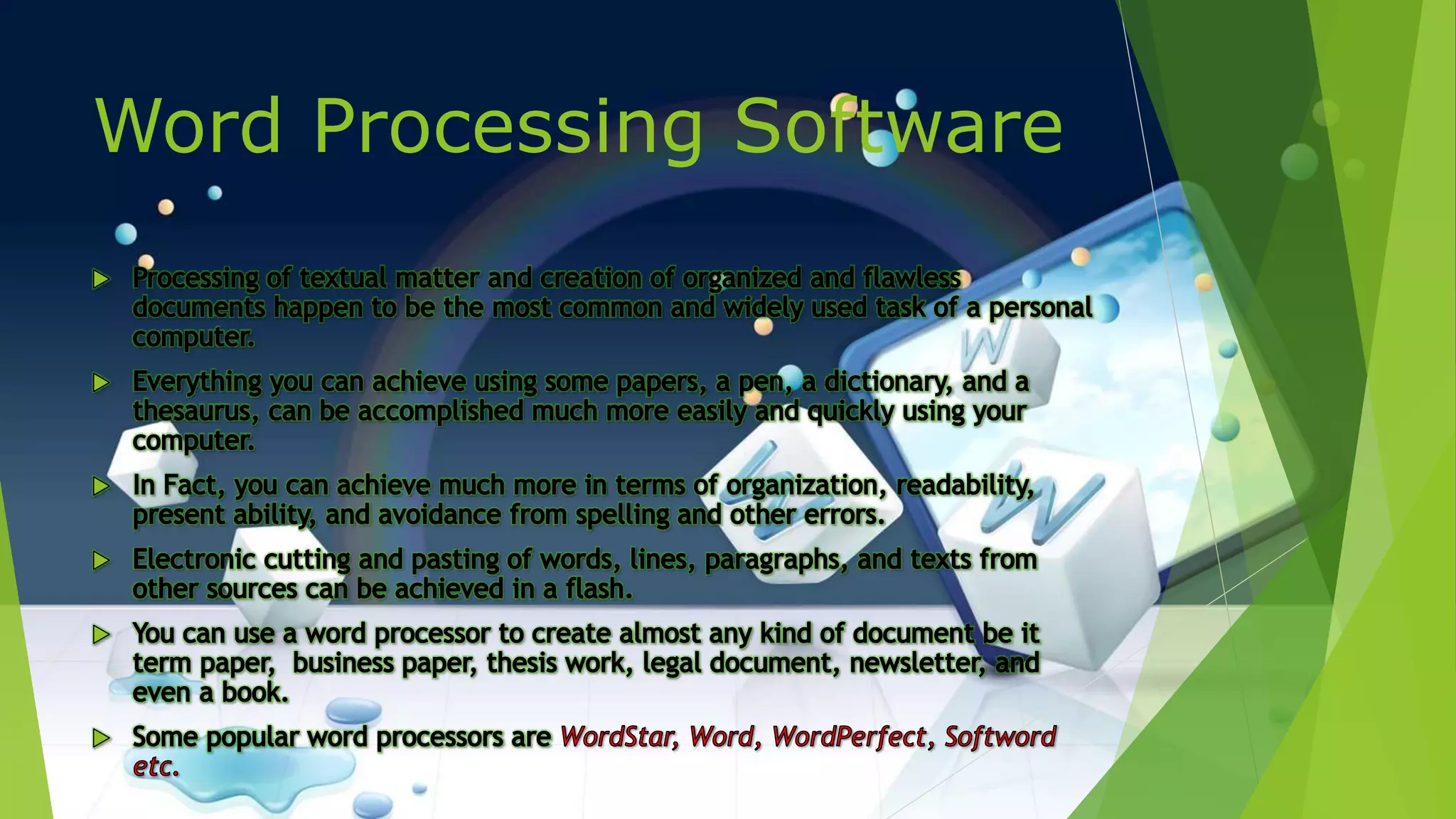 Word Processing Software
 