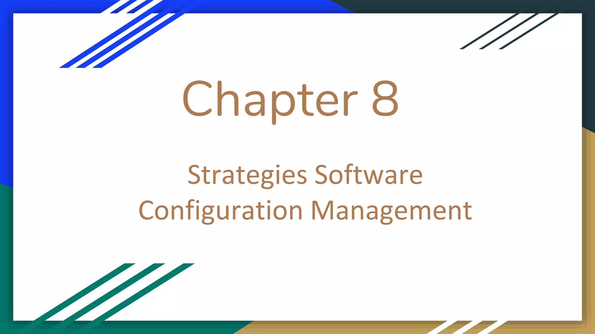 Software configuration management | PPT