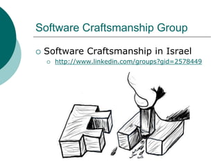 Software Craftsmanship GroupSoftware Craftsmanship in Israel