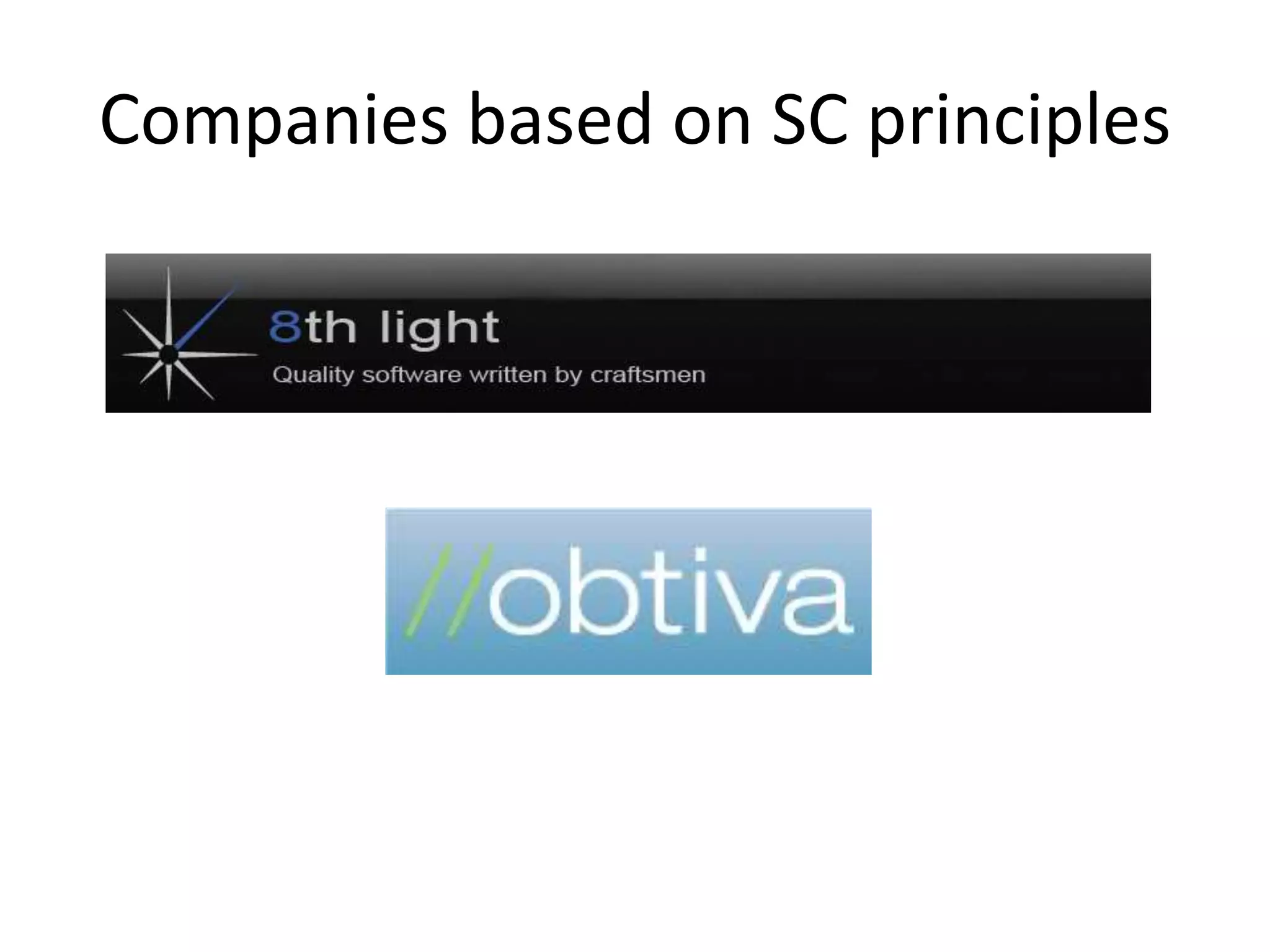 Companies based on SC principles