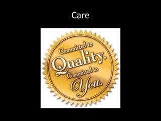 Care
 