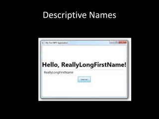 Descriptive Names
 