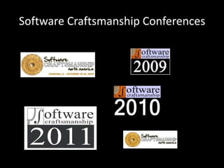 Software Craftsmanship Conferences
 