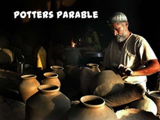 Potters parable