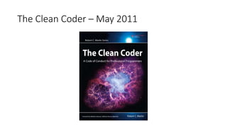The Clean Coder – May 2011
 