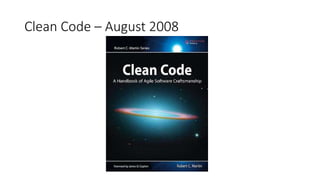 Clean Code – August 2008
 