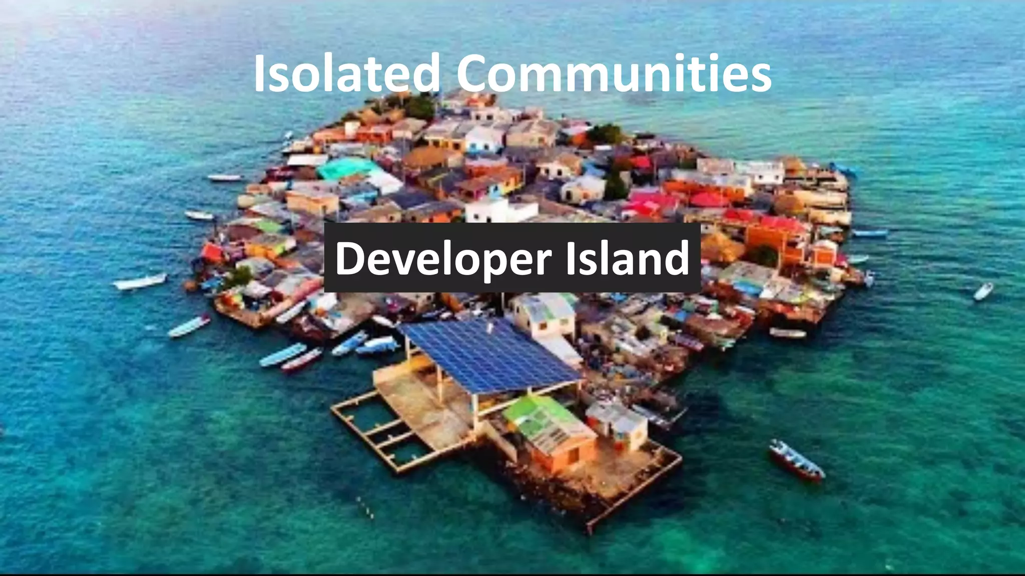 VictorRentea.ro
16
Isolated Communities
Developer Island
 