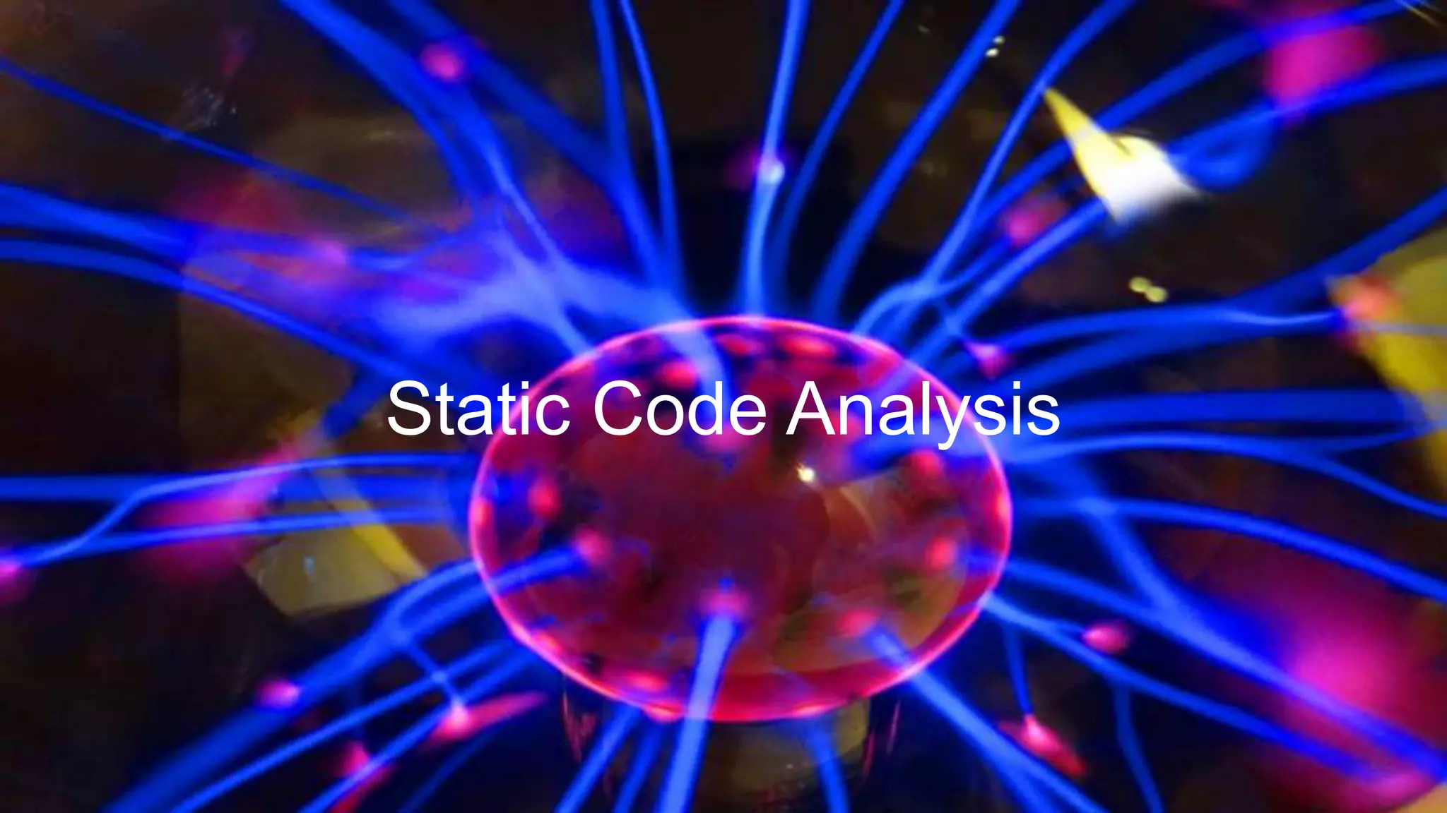 Static Code Analysis
 