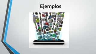 Ejemplos 
 