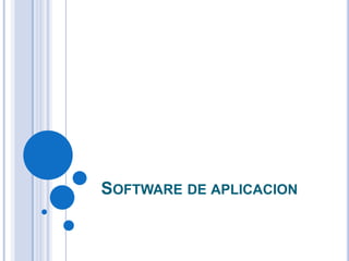 Software de aplicacion 