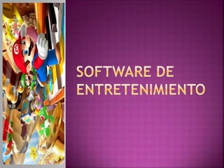 Software de entretenimiento