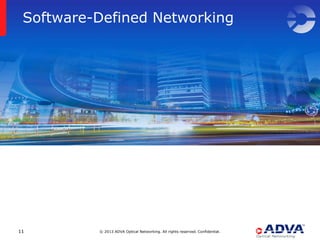 Next Generation Optical Networking: Software-Defined Optical Networking ...