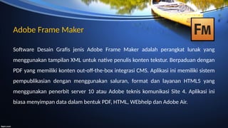 Frame Maker Software Software Desain Grafis dan Fungsinya.pptx