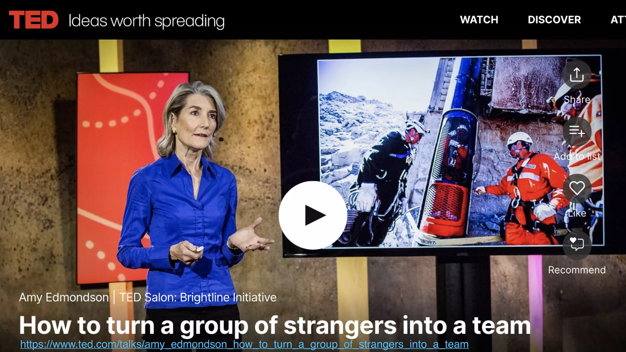 https://www.ted.com/talks/amy_edmondson_how_to_turn_a_group_of_strangers_into_a_team
 