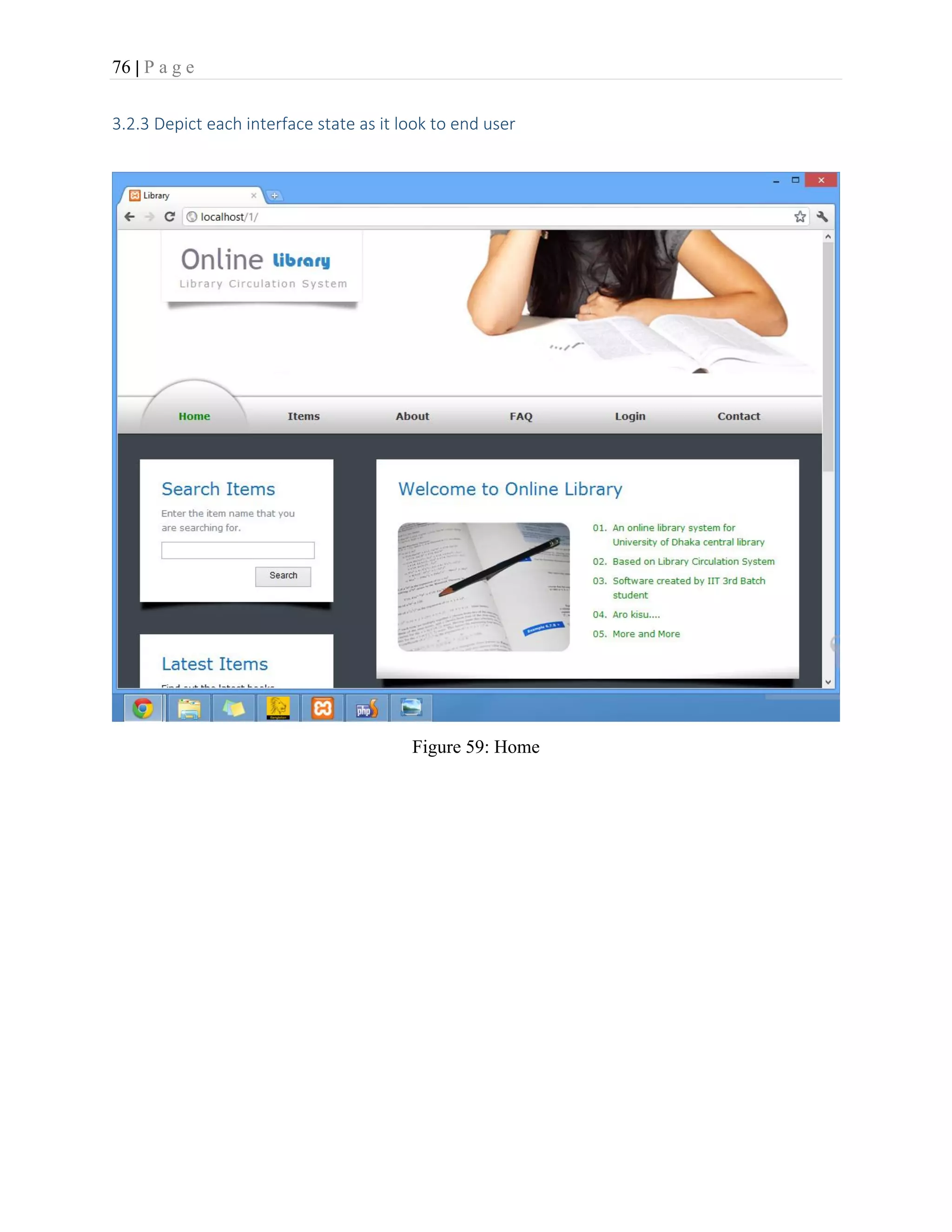 76 | P a g e
3.2.3 Depict each interface state as it look to end user
Figure 59: Home
 