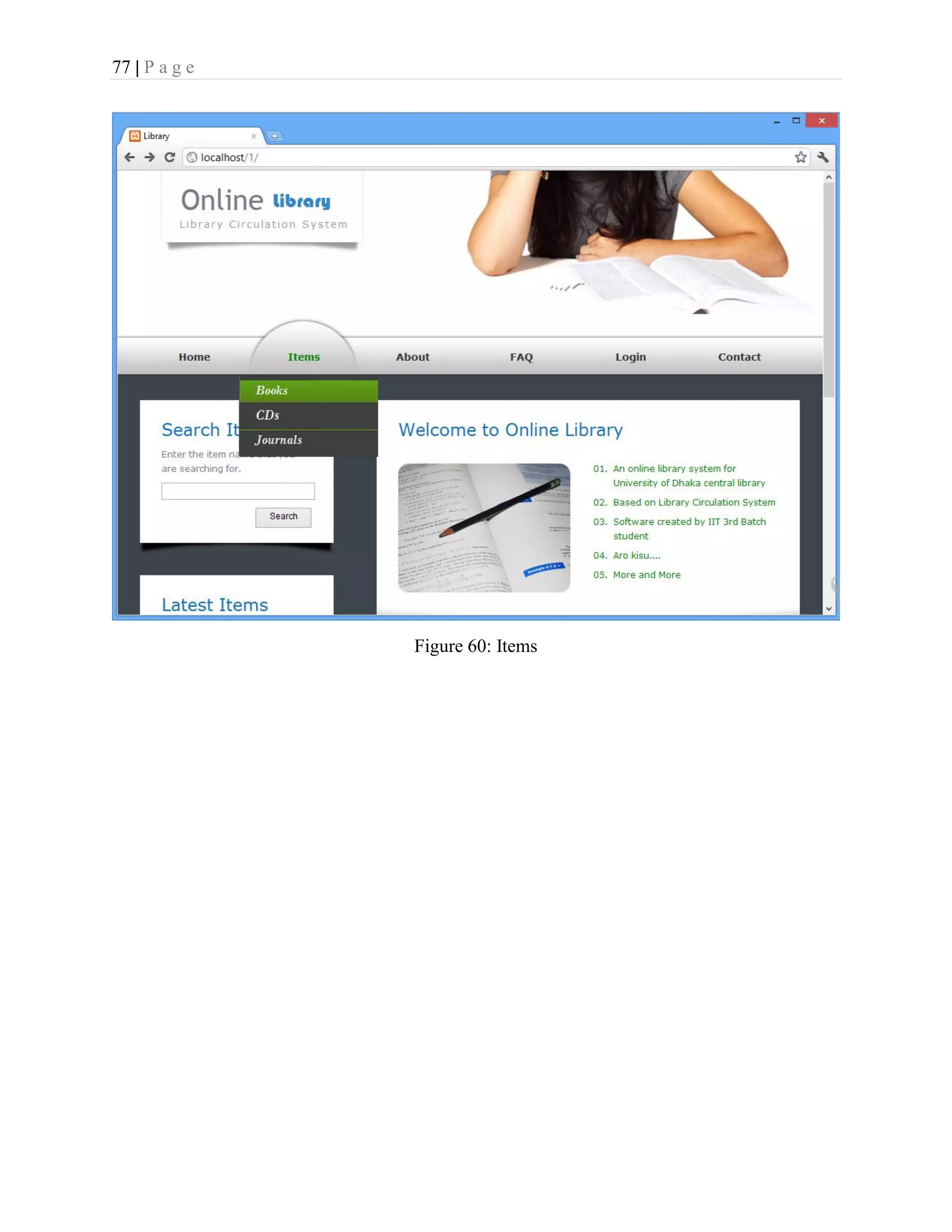 77 | P a g e
Figure 60: Items
 