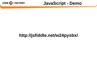 JavaScript - Demo 
http://jsfiddle.net/w24pysbx/ 
 
