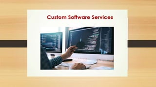 To What Extent Custom Software is Beneficial for Businesses
