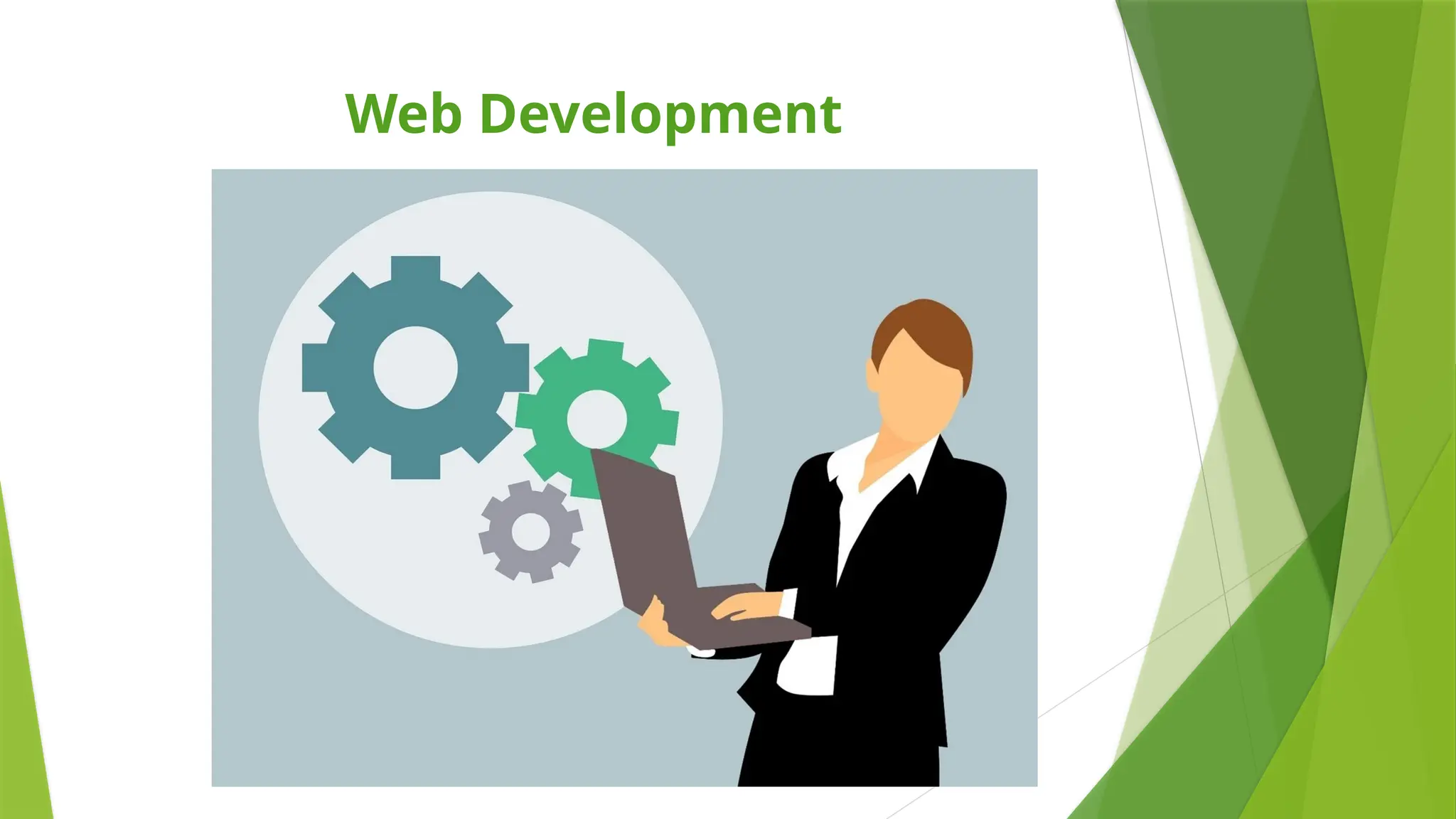 Web Development
 
